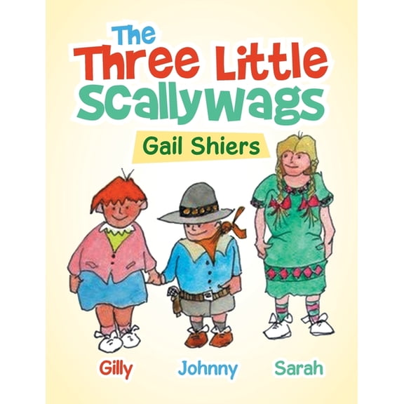 The Three Little Scallywags, (Paperback)