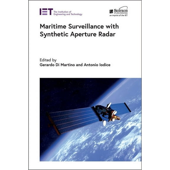 Radar, Sonar and Navigation: Maritime Surveillance with Synthetic Aperture Radar (Hardcover)