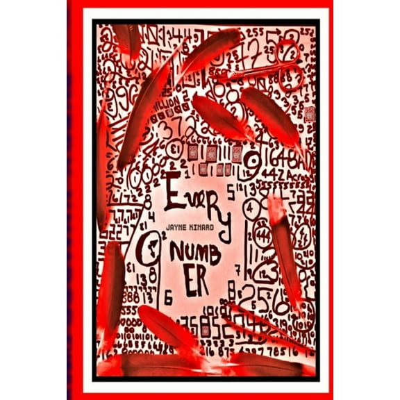 Every Number Paperback 1659331706 9781659331707 Jayne Kinard