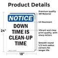 thumbnail image 2 of (2 Pack) Down Time Is Clean-Up Time OSHA Notice Sign 18 Inch X 24 Inch Vinyl Label Decal Sticker Weather Resistant, UV Protected for Workplace, Business, and Construction Site, Made in, 2 of 7