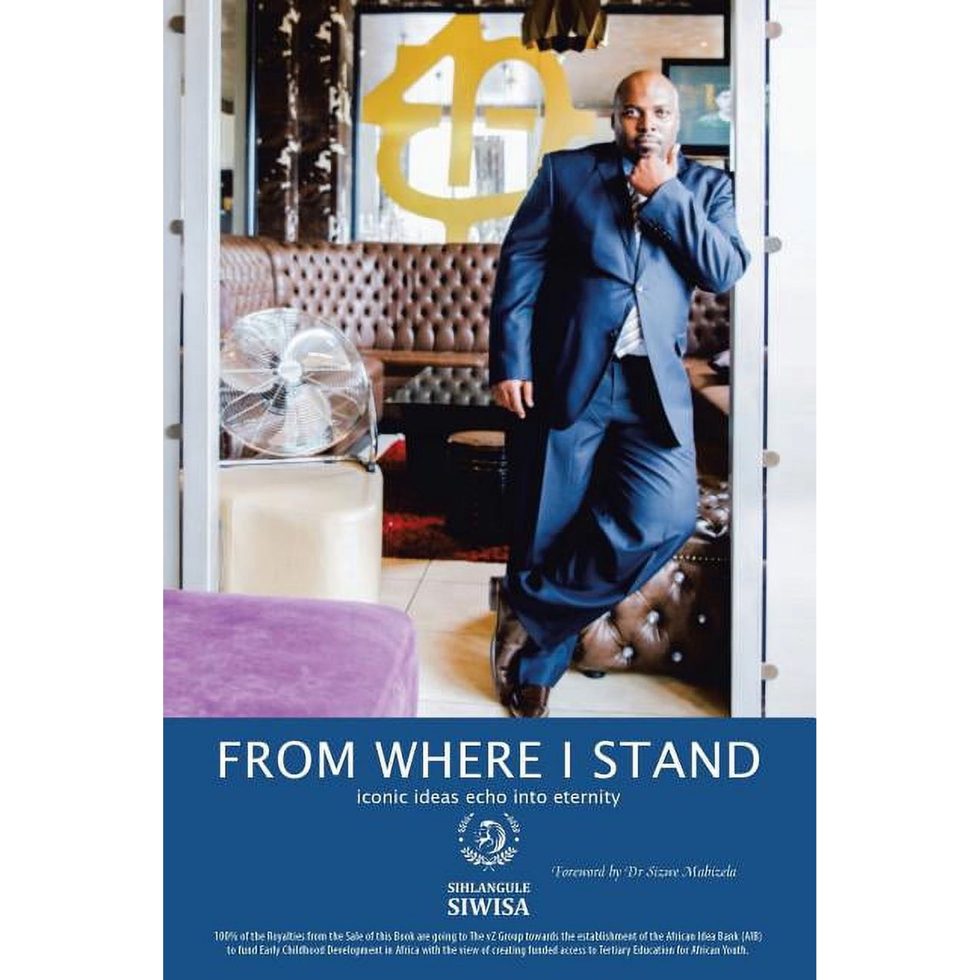 From Where I Stand: iconic ideas echo into eternity (Paperback)