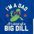 thumbnail image 3 of Instant Message - Dad Kind Of Big Dill   - Men's Short Sleeve Graphic T-Shirt, 3 of 6