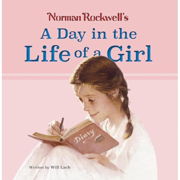 Pre-Owned Norman Rockwell's a Day in the Life of a Girl (Hardcover) 0789212900 9780789212900