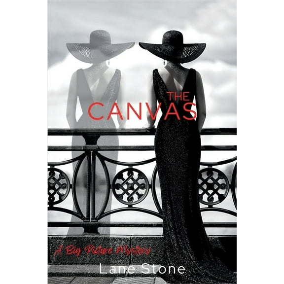 A Big Picture Mystery The Canvas: The Big Picture Trilogy, Book 2, (Paperback)