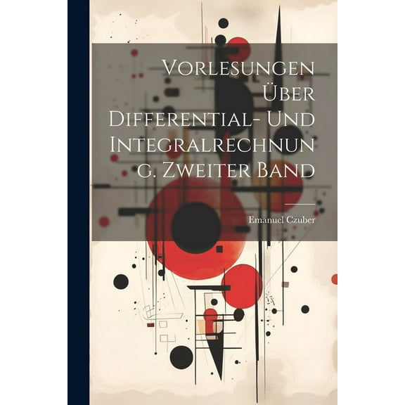 Vorlesungen über Differential- und Integralrechnung. Zweiter Band (Paperback)