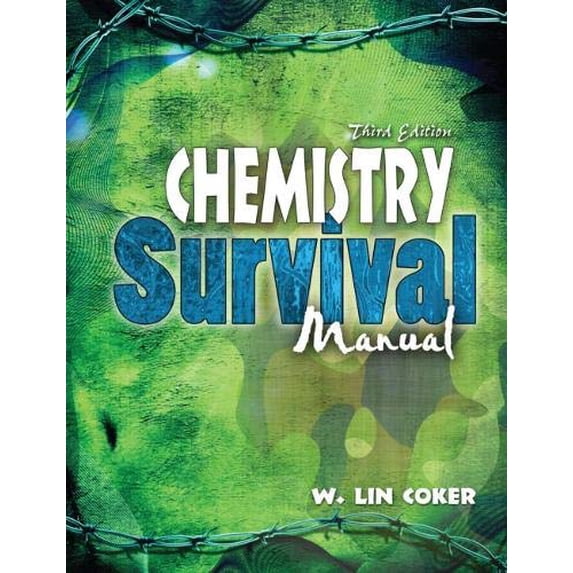 Pre-Owned Chemistry Survival Manual, 9781524937744, 1524937746, Paperback, 3 edition