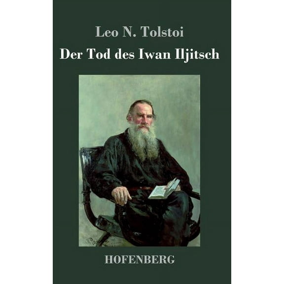 Der Tod des Iwan Iljitsch (Hardcover)