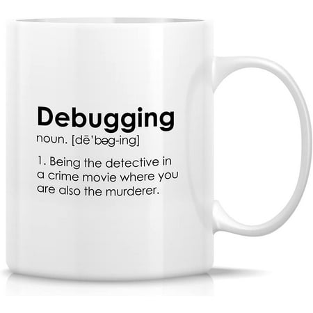 

Funny Mug - Debugging Computer Coding Programming Programmer Software Engineer 11 Oz Ceramic Coffee Mugs - Funny Sarcasm Sarcastic Inspirational birthday gifts for friend coworker sis bro dad