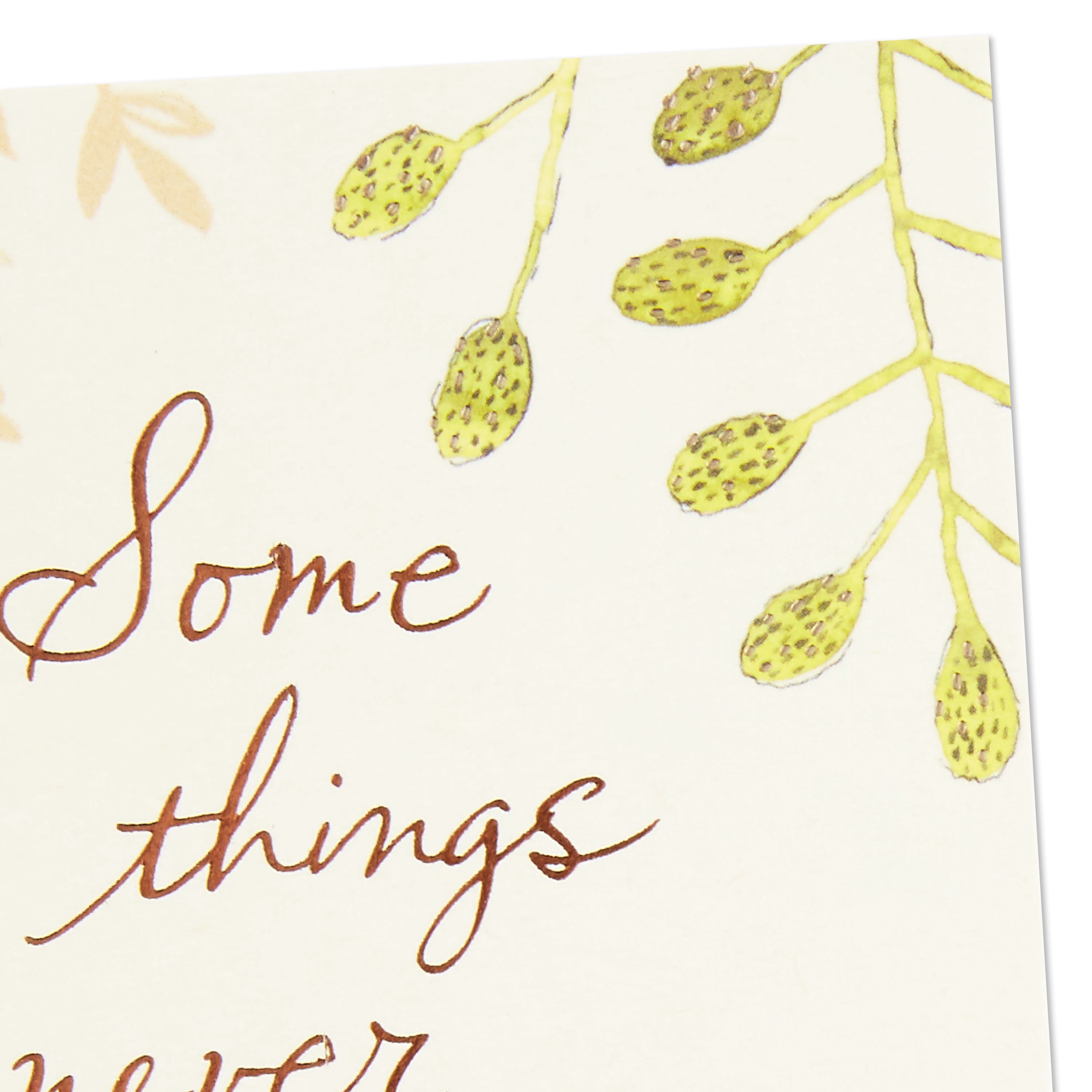 Hallmark Sympathy Greeting Card (Some Things Never End)