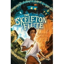 The Skeleton Flute (Hardcover)