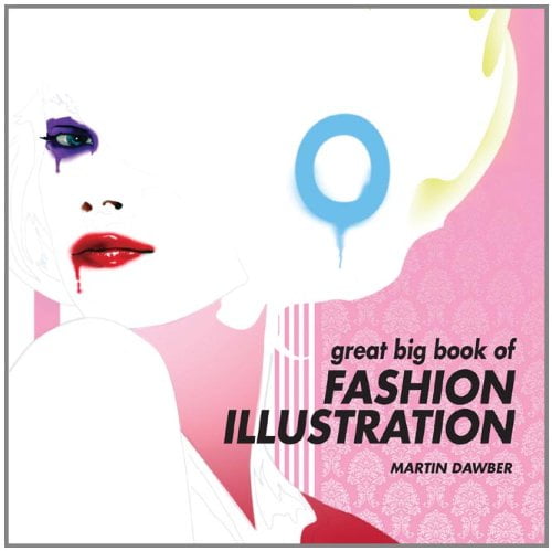 Big Book Of Fashion Illustration 2026.Great Big Book of Fashion Illustration - Walmart.com