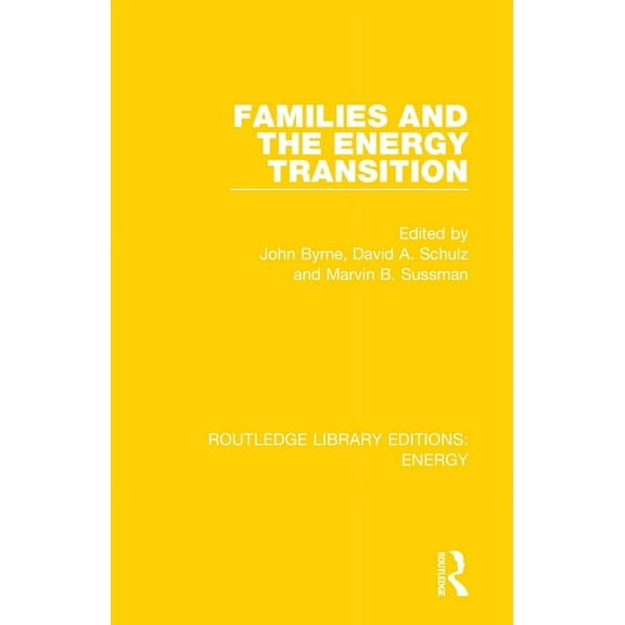 Routledge Library Editions: Energy Families and the Energy Transition, (Paperback)