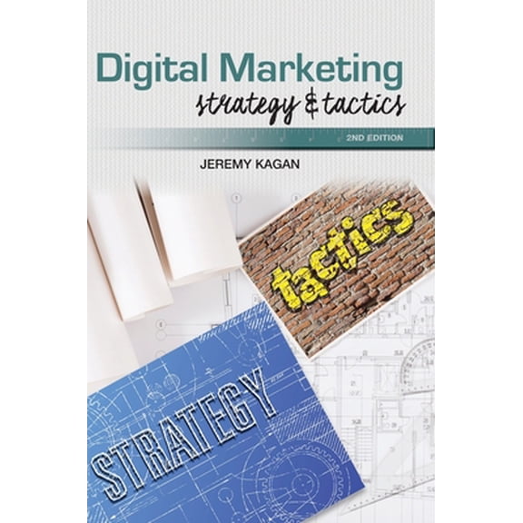 Pre-Owned Digital Marketing: Strategy and Tactics - 2 ed (Hardcover) 1732987092 9781732987098