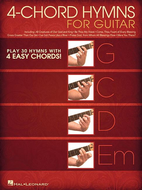 4-Chord Hymns for Guitar : Play 30 Hymns with Four Easy Chords: G-C-D ...