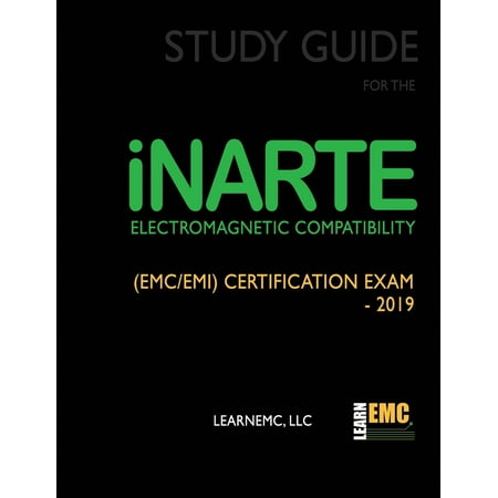 Study Guide For The Inarte Electromagnetic Compatibility Emc Emi Certification Exam 2019