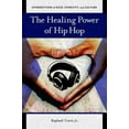 thumbnail image 4 of Pouvoir de Guérison du Hip Hop, Raphael Travis Couverture Rigide, 4 of 4