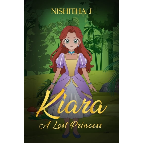 Kiara: A lost princess, (Paperback)