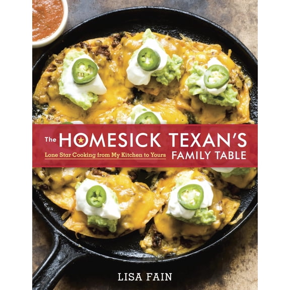 Pre-Owned The Homesick Texan's Family Table: Lone Star Cooking from My Kitchen to Yours [A Cookbook] (Hardcover) 1607745046 9781607745044