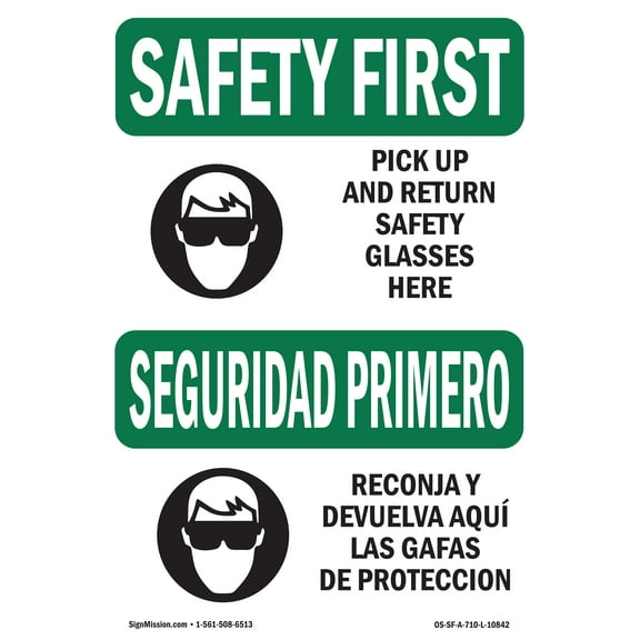 OSHA SAFETY FIRST Sign - Pick Up Safety Glasses Bilingual | Plastic Sign | Protect Your Business, Work Site, Warehouse & Shop Area | Made in the USA