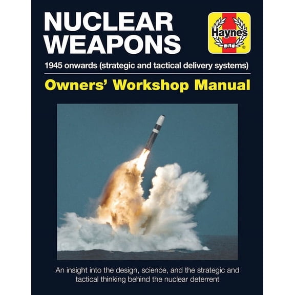 Operations Manual: Strategic Nuclear Weapons (Hardcover)