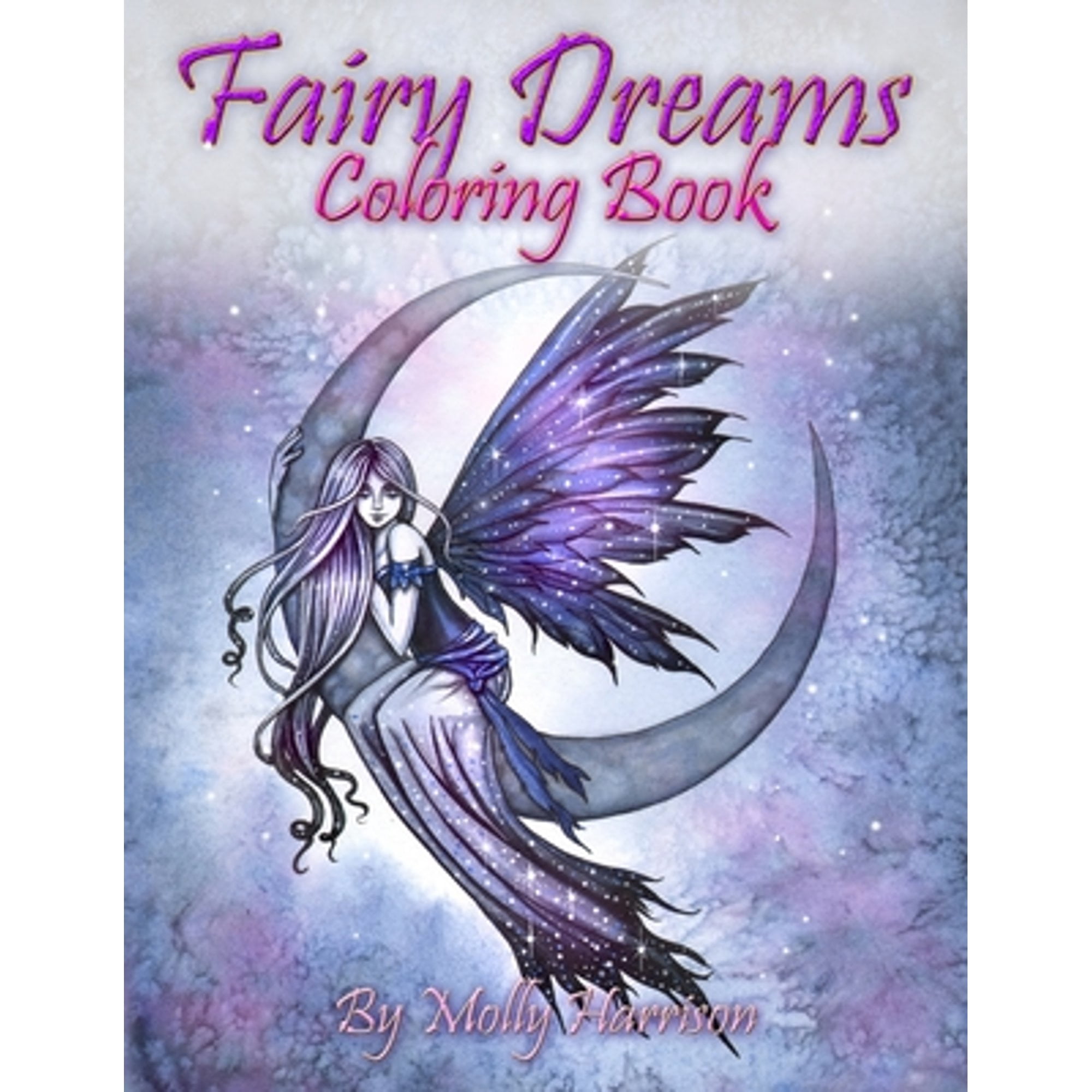 Fairy Dreams Coloring Book - by Molly Harrison: Adult coloring book featuring beautiful, dreamy flower fairies and celestial fairies! (Paperback)