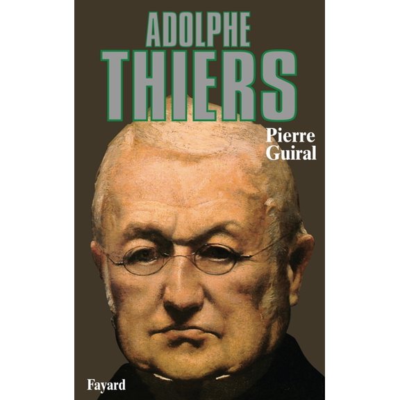 Adolphe Thiers, (Paperback)