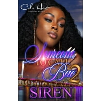 Someone To Call Bae 2: An African American Urban Romance (Paperback) by Siren