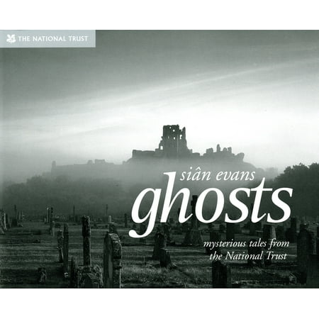 Ghosts : Mysterious Tales from the National Trust