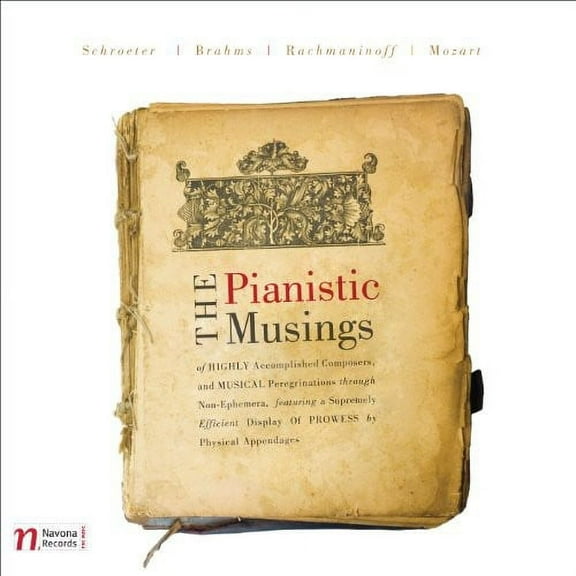 Schroeter / Mozart / Rachmaninoff / Mvpo / Micka - Pianistic Musings of Highly Accomplished Composers - Music & Performance - CD