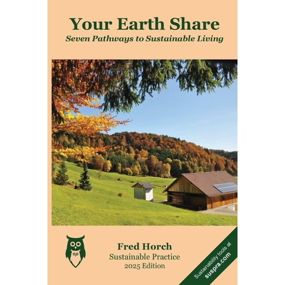 Your Earth Share: Seven Pathways to Sustainable Living, (Paperback)
