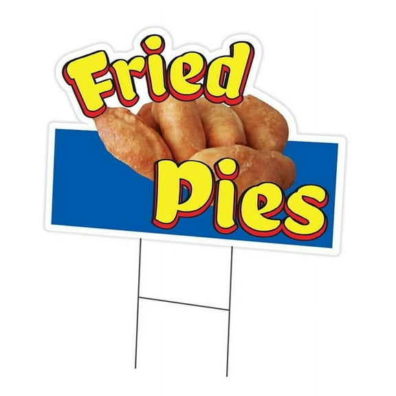 SignMission C-DC-1216-Fried Pies19 12 x 16 in. Yard Sign & Stake - Fried Pies