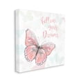 thumbnail image 3 of Follow Your Dreams Pink Butterfly Animals & Insects Graphic Art Gallery Wrapped Canvas Print Wall Art, 3 of 7