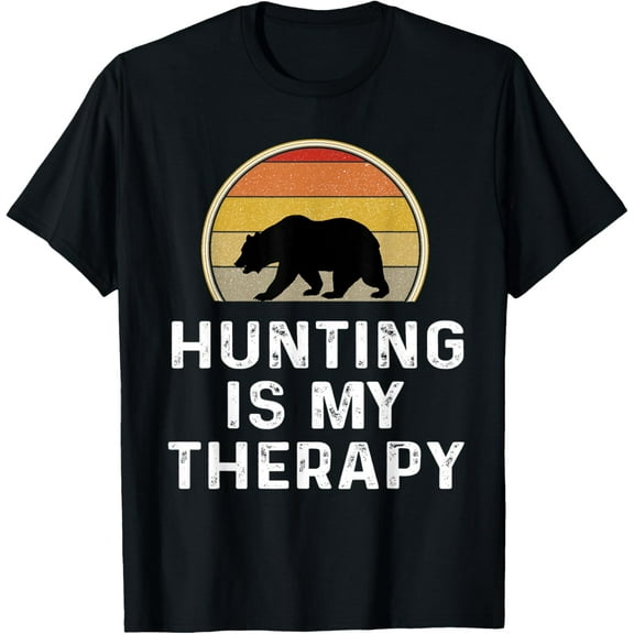 Bear Hunter Gifts Funny Bear Hunting Is My Therapy Shirt T-Shirt