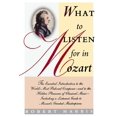 thumbnail image 1 of Pre-Owned What to Listen for in Mozart (Paperback) 0743244044 9780743244046, 1 of 1