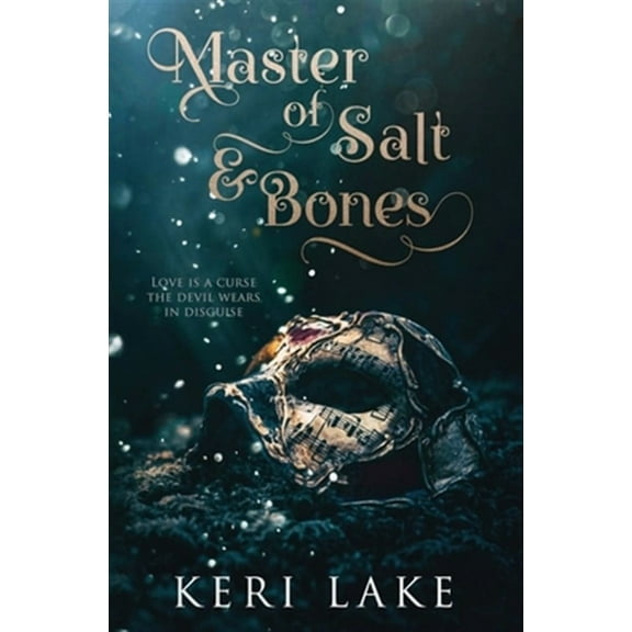 Master of Salt & Bones (Paperback) by Julie Belfield, Keri Lake
