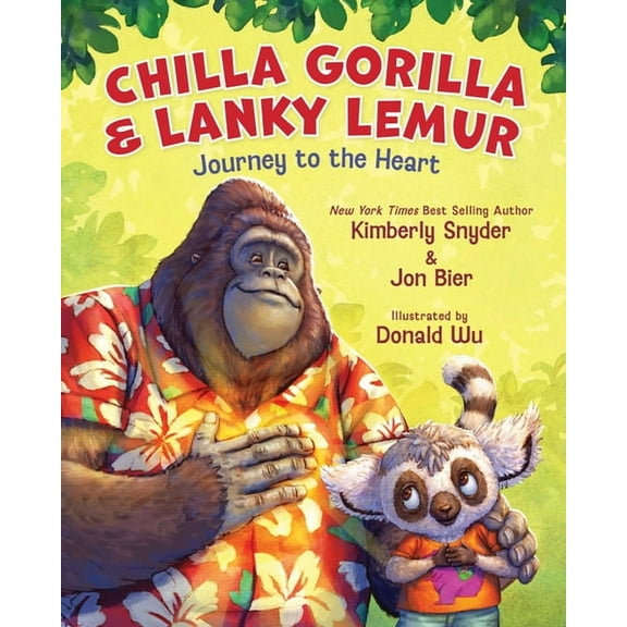 Chilla Gorilla & Lanky Lemur Journey to the Heart, (Hardcover)