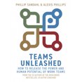thumbnail image 2 of Teams Unleashed: How to Release the Power and Human Potential of Work Teams, 2 of 4