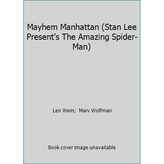 Pre-Owned Mayhem Manhattan (Stan Lee Present's The Amazing Spider-Man) (Paperback) 0671820443 9780671820442