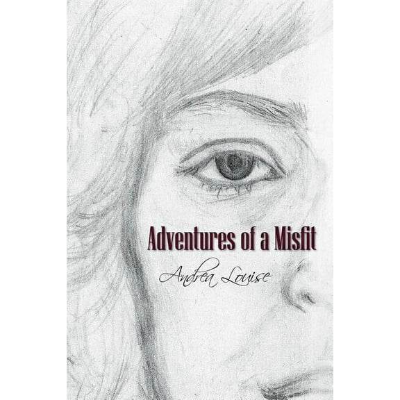 Adventures of a Misfit : A Memoir