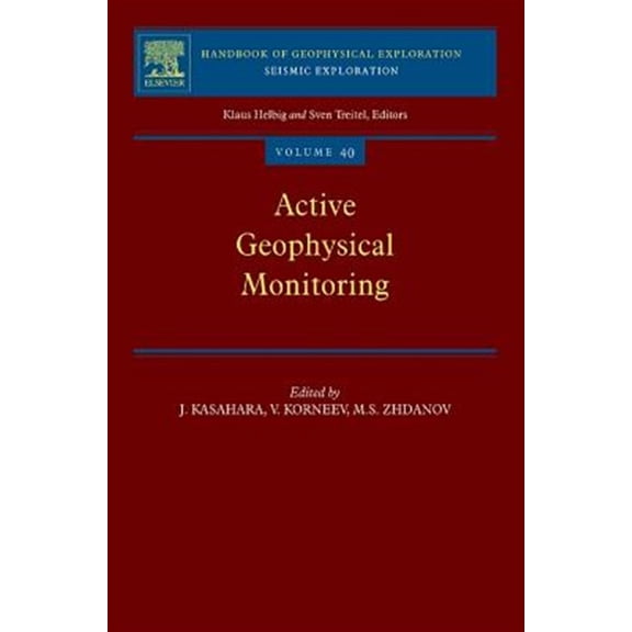 Pre-Owned Handbook of Geophysical Exploration: Sei Active Geophysical Monitoring: Volume 40, Book 40, (Paperback)