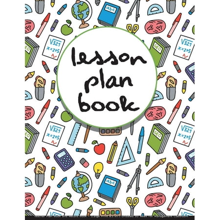 Lesson Plan Book : Teacher Plan Book and Record Book - (Large Print 8.5x11) Undated 50 Week for Management Classroom: Teacher Plan