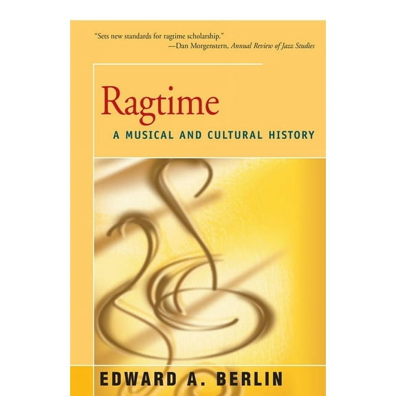 Ragtime : A Musical and Cultural History (Paperback)