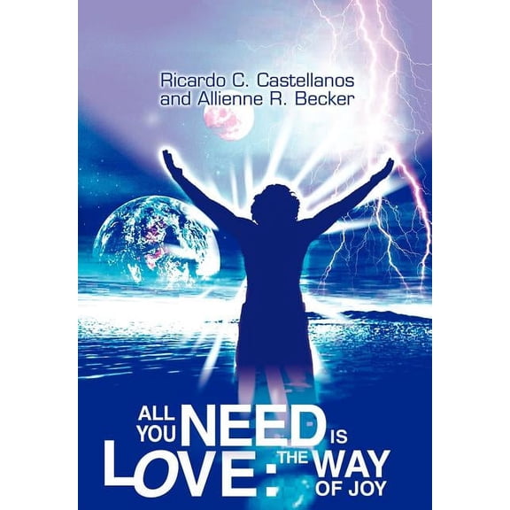 All You Need is Love: The Way of Joy (Hardcover)