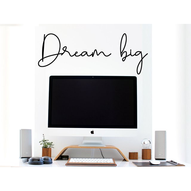 Dream Big Office Wall Decal