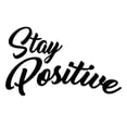thumbnail image 2 of VWAQ Stay Positive Vinyl Wall Decal, Uplifting Positivity Wall Decor -18120 (Black, 9" H X 15" W), 2 of 2