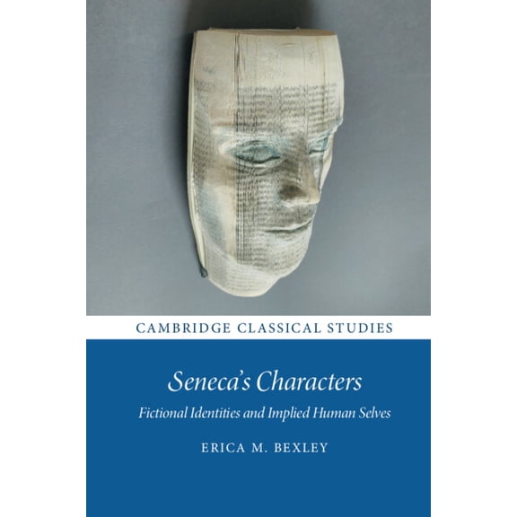 Cambridge Classical Studies Seneca's Characters, (Hardcover)