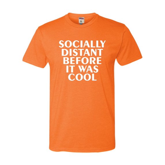 Adult Socially Distant Before It Was Cool Funny Deluxe T-Shirt