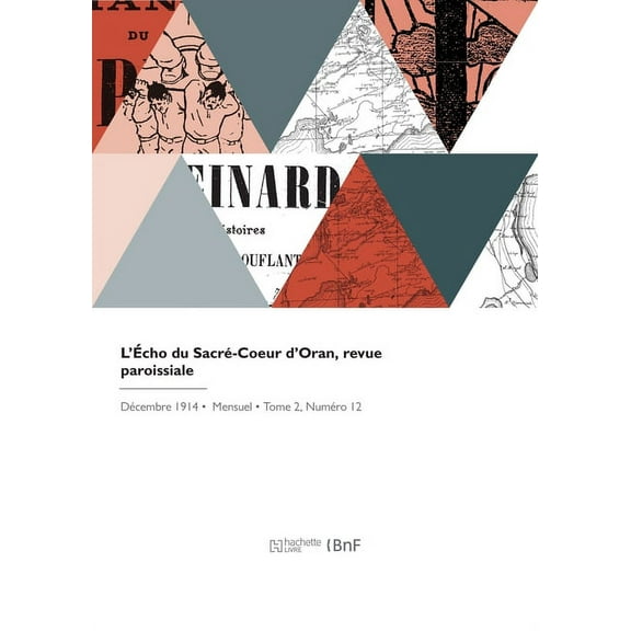 L'Écho du Sacré-Coeur d'Oran, revue paroissiale (Paperback)