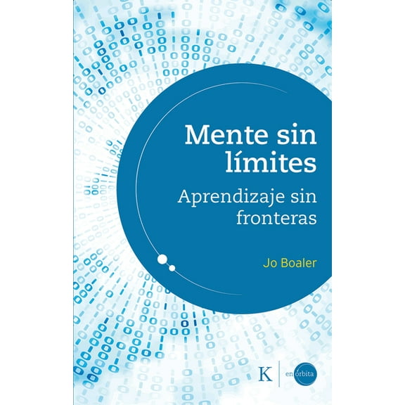 Mente sin límites : Aprendizaje sin fronteras (Paperback)