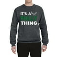 thumbnail image 2 of Wild Bobby It's A Philly Thing Philadelphia Football Sports Unisex Crewneck Sweatshirt, 2 of 6